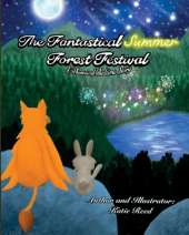 The Fantastical Summer Forest Festival: A Whimsical Bedtime Story