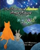 The Fantastical Summer Forest Festival: A Whimsical Bedtime Story
