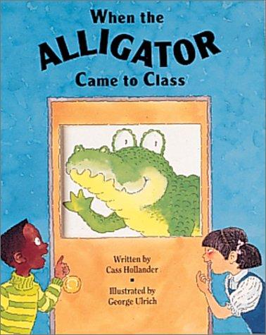 When the Alligator Came to Class: Small Book X6 (Discovery Phonics)