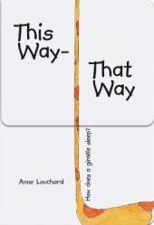 This Way – That Way