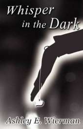 Whisper in the Dark