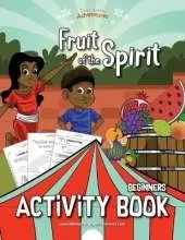 Fruit of the Spirit Activity Book for Beginners