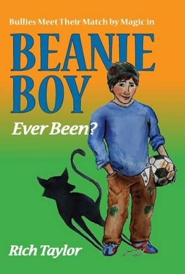 Bullies Meet Their Match by Magic in Beanie Boy: Ever Been?