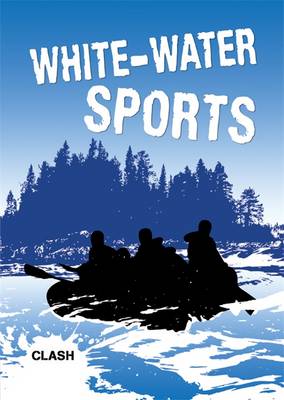 Clash Level 3: White-Water Sports