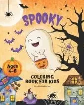 Spooky: Coloring Book for Kids, Ages 4-8