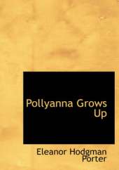Pollyanna Grows Up
