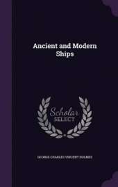 Ancient and Modern Ships