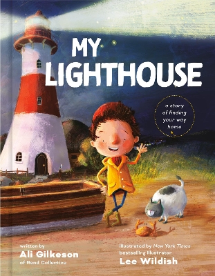 My Lighthouse: A Story of Finding Your Way Home