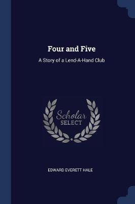 Four and Five: A Story of a Lend-A-Hand Club