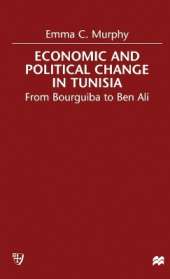 Economic and Political change in Tunisia: From Bourguiba to Ben Ali