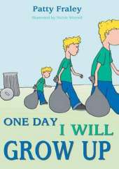 One Day I Will Grow Up