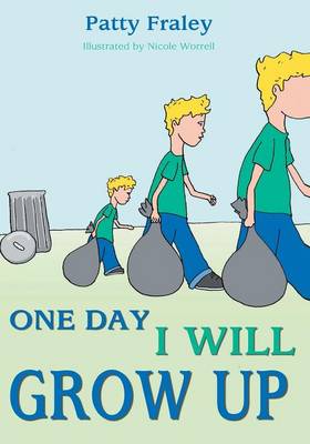 One Day I Will Grow Up