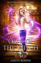 Oath Of The Witch: An Urban Fantasy Action Adventure