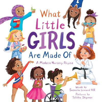 What Little Girls Are Made Of: A Modern Nursery Rhyme