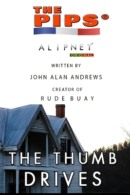 The Pips: The Thumb Drives