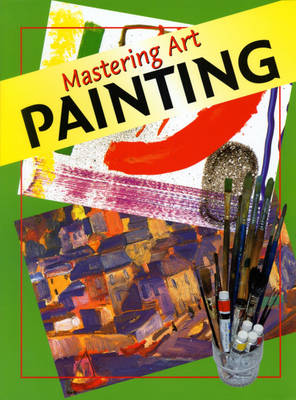 Mastering Art: Painting