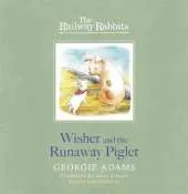 Railway Rabbits: Wisher and the Runaway Piglet: Book 1