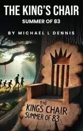 The King's Chair: Summer of 83'