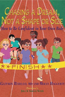 Chasing a Dream, Not a Shape or Size: How to Be Confident in Your Own Body