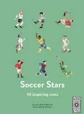 Soccer Stars: 40 Inspiring Icons