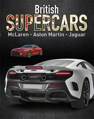 British Supercars: McLaren, Aston Martin, Jaguar