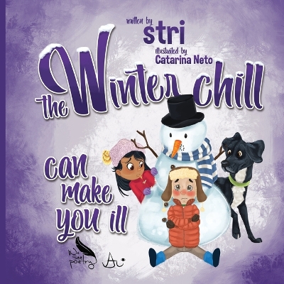 The Winter Chill Can Make You ill