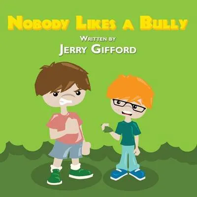 Nobody Likes a Bully
