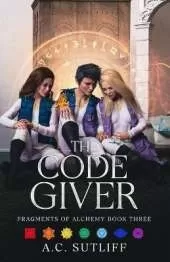 The Code Giver: A clean teen romantasy
