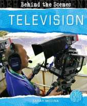 Behind the Scenes: Television