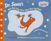 Wet Pet, Dry Pet, Your Pet, My Pet!: Touch and Feel Book