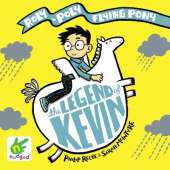 The Legend of Kevin: A Roly-Poly Flying Pony Adventure
