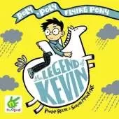 The Legend of Kevin: A Roly-Poly Flying Pony Adventure