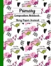 Primary Composition Notebook, Story Paper Journal