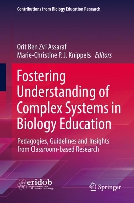 Fostering Understanding of Complex Systems in Biology Education: Pedagogies, Guidelines and Insights from Classroom-based Research