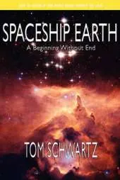Spaceship Earth: A Beginning Without End