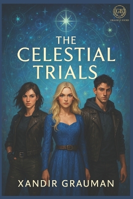 The Celestial Trials: Paperback