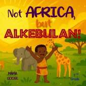 Not Africa but Alkebulan