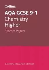 AQA GCSE 9-1 Chemistry Higher Practice Papers: Ideal for the 2024 and 2025 Exams