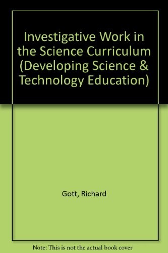 Investigative Work in the Science Curriculum