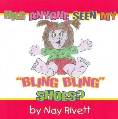 Has Anyone Seen My Bling Bling Shoes?