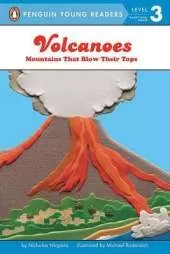 Volcanoes: Mountains That Blow Their Tops