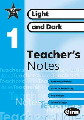 New Star Science Yr1/P2: Light and Dark Teacher's Notes