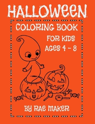 Halloween Coloring Book for Kids Ages 4 - 8