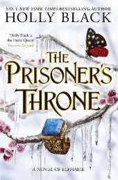 The Prisoner's Throne (A Novel of Elfhame): Where TikTok's Faerie Obsession Began