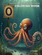 Underwater ABCs: Colorful Creatures of the Sea: Coloring Book