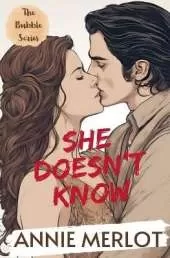 She Doesn't Know