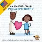 How the World REALLY Works: Philanthropy: USA Edition