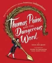 Thomas Paine and the Dangerous Word