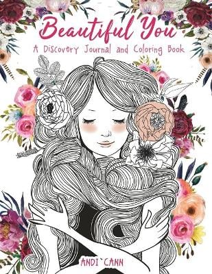 Beautiful You: A Discovery Journal and Coloring Book