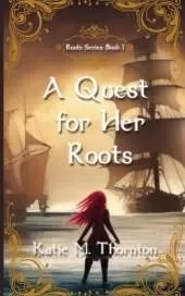 A Quest for Her Roots: Book One of Roots